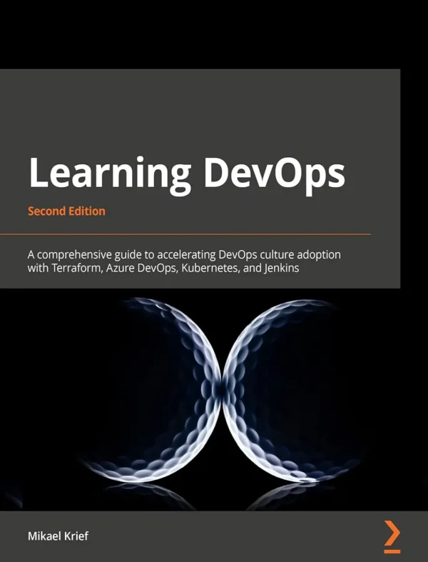 Learning DevOps (2 ed)