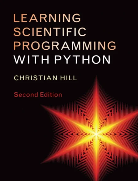 Learning Scientific Programming With Python (2 ed)