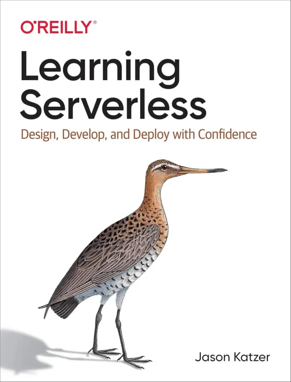 Learning Serverless (1 ed) Learning Serverless (1 ed)
