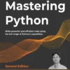 Mastering Python (2 ed)