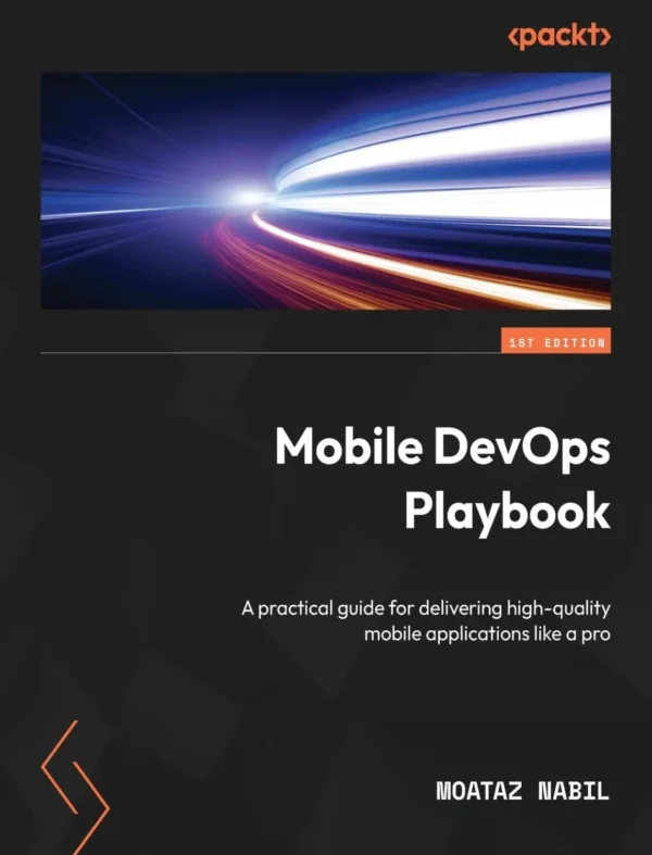 Mobile DevOps Playbook (1 ed)
