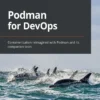 Podman for DevOps (1 ed)
