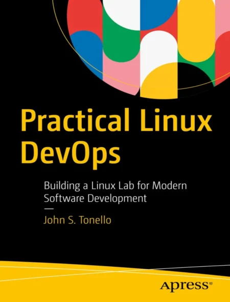 Practical Linux DevOps (1 ed)