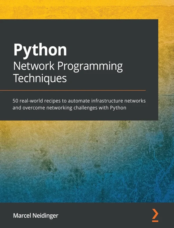 Python Network Programming Techniques (1 ed)