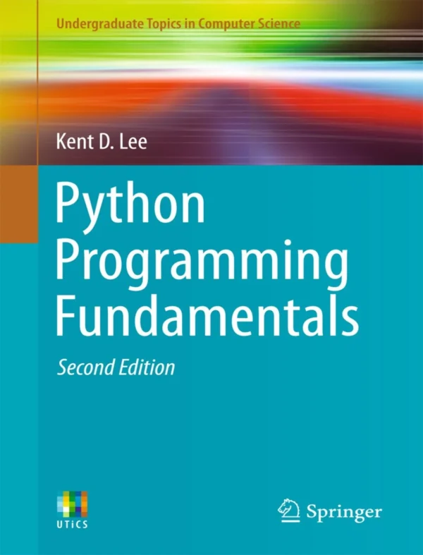 Python Programming Fundamentals (2 ed) Python Programming Fundamentals (2 ed)