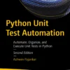Python Unit Test Automation (2 ed)