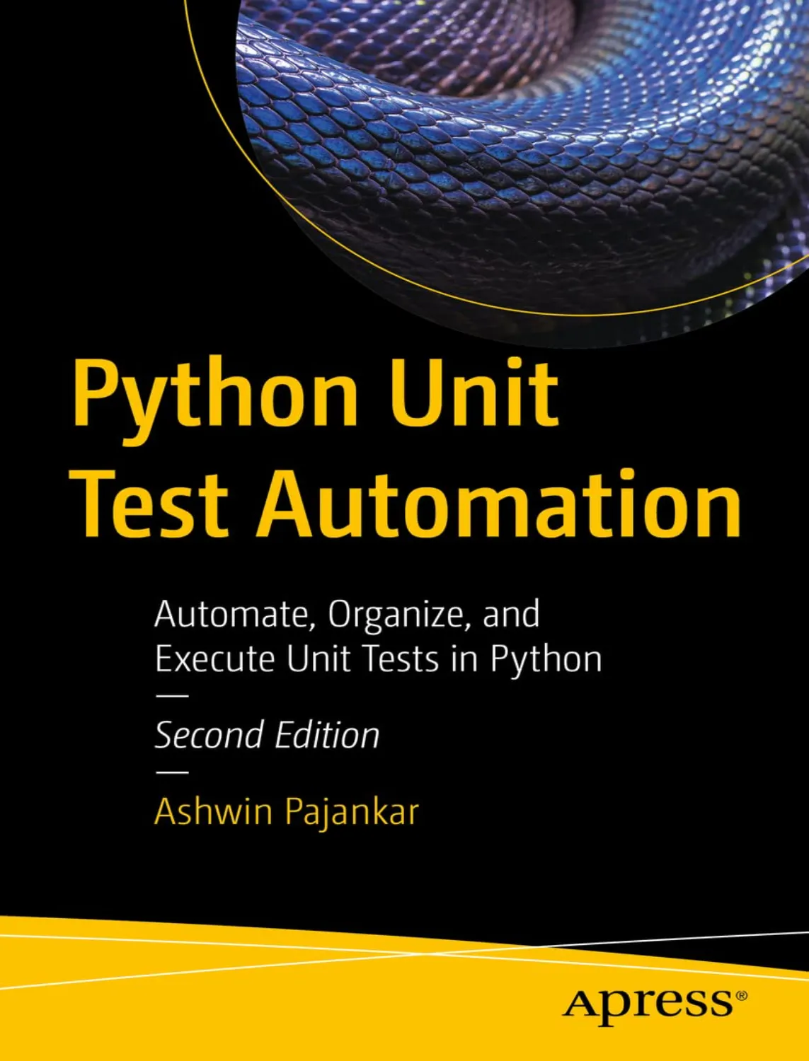 Python Unit Test Automation (2 ed) 1 Python Unit Test Automation (2 ed)