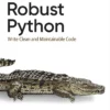 Robust Python (1 ed)