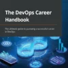 The DevOps Career Handbook (1 ed)