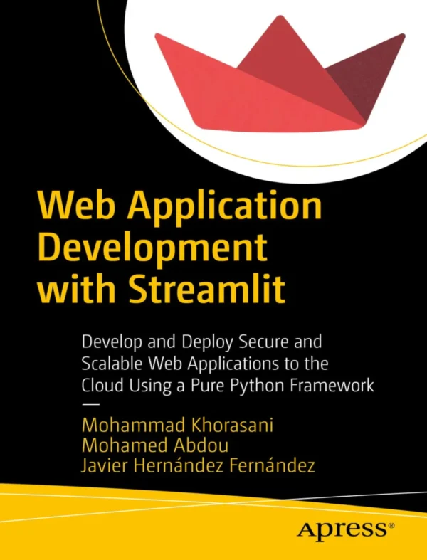 Web Application Development with Streamlit (1 ed)