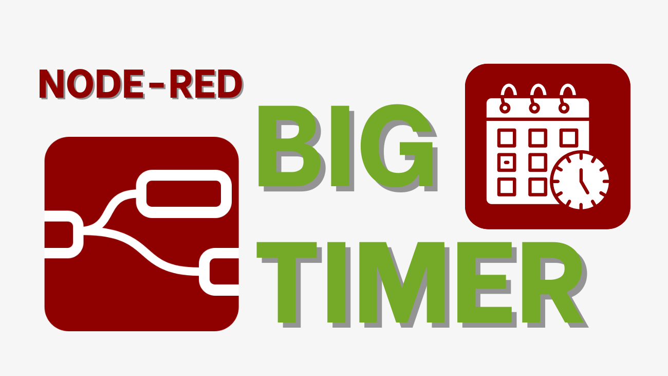 Node-RED with Big Timer Node: Create Complex Automation Schedules Easily 1 Node-RED with Big Timer Node: Create Complex Automation Schedules Easily