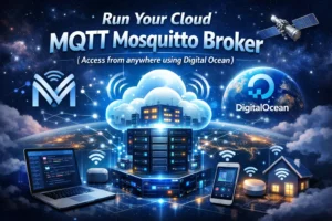 Run Your Cloud MQTT Mosquitto Broker (access from anywhere using Digital Ocean) 3 Run Your Cloud MQTT Mosquitto Broker (access from anywhere using Digital Ocean)