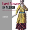 Event Streams in Action (1 ed)