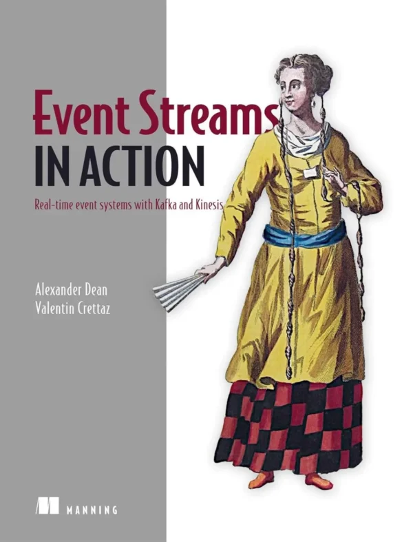 Event Streams in Action (1 ed)