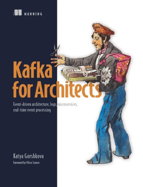 Kafka for Architects (1 ed)