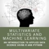 Multivariate Statistics and Machine Learning (1 ed)