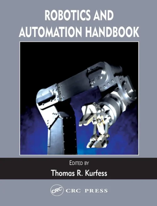 Robotics and Automation Handbook (1 ed)