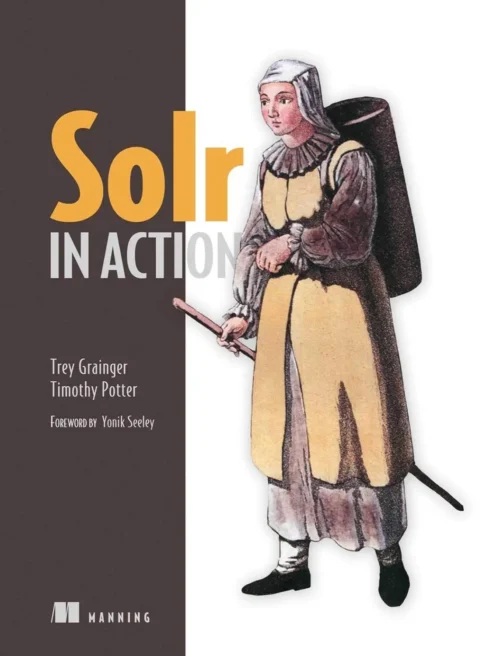 Solr in Action (1 ed)