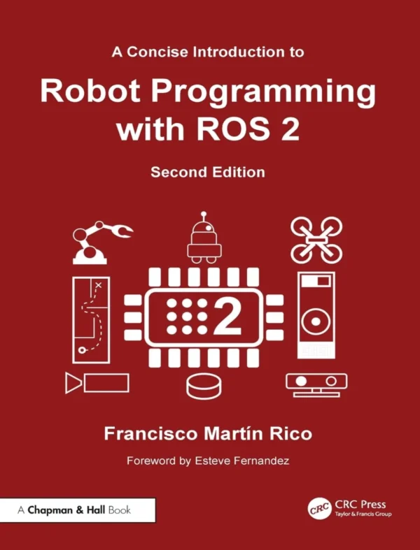 A Concise Introduction to Robot Programming with ROS 2 (2 ed)-1143x1500