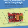 Control Engineering with Fuzzy Logic