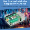 Get Started with the Raspberry Pi AI Kit