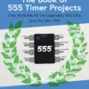 The Book of 555 Timer Projects