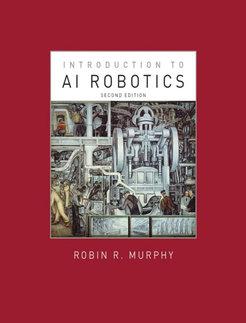 Introduction to AI Robotics (2 ed)